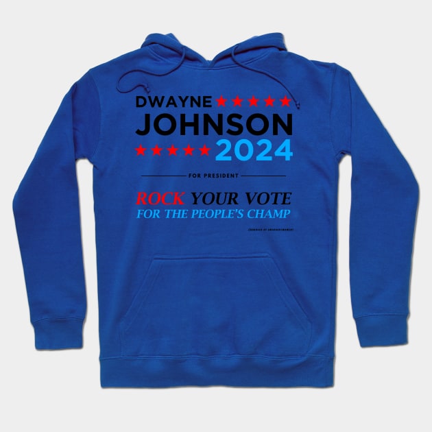 Vote The Rock 2024 President Dwayne Johnson Election (black) Hoodie by Smark Out Moment